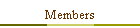 Members
