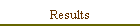 Results